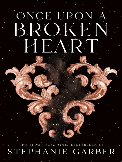 Stephanie Garber创作的Once Upon a Broken Heart作品的详细信息 - 可供借阅